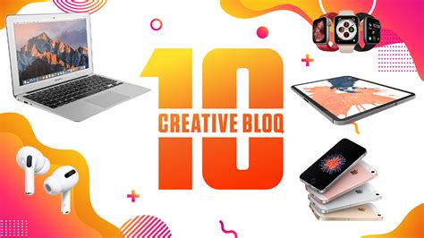 The Best Apple Devices Of The Decade Vote Now Creative Bloq