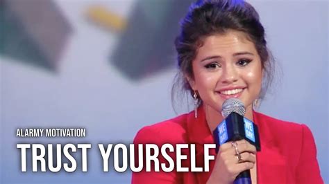 Motivation Trust Yourself You Deserve It I Selena Gomez Speech YouTube