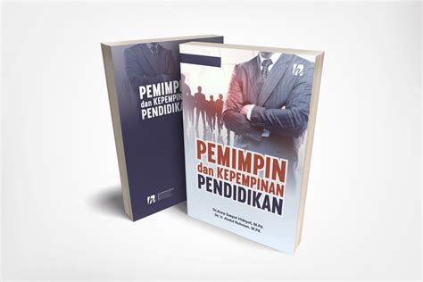 Pemimpin Dan Kepemimpinan Pendidikan Penerbit Haura