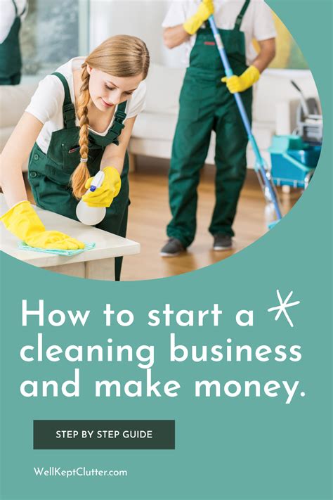 The Beginners Guide To Starting A Cleaning Business Well Kept Clutter