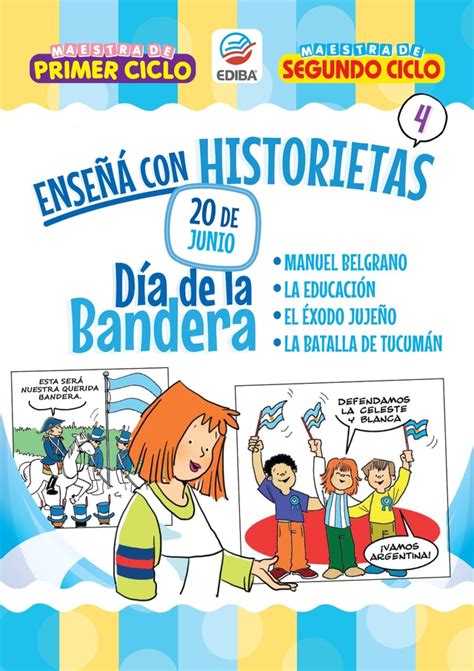 ENSEÑÁ CON HISTORIETAS DÍA DE LA BANDERA DIGITAL