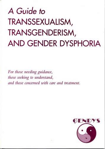 Guide To Transsexualism Transgenderism And Gender Dysphoria By A Purnell Goodreads