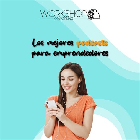 Los Mejores Podcasts Para Emprendedores