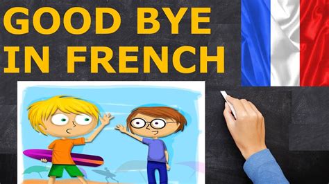 Learn French Goodbye In French YouTube