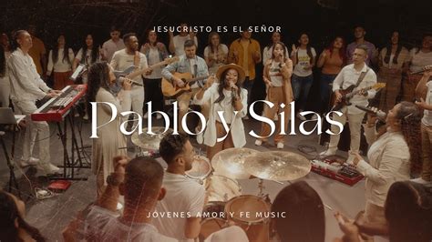 Pablo Silas Jóvenes Amor y Fe Music YouTube