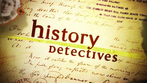 Season 10 Preview | History Detectives | THIRTEEN - New York Public Media