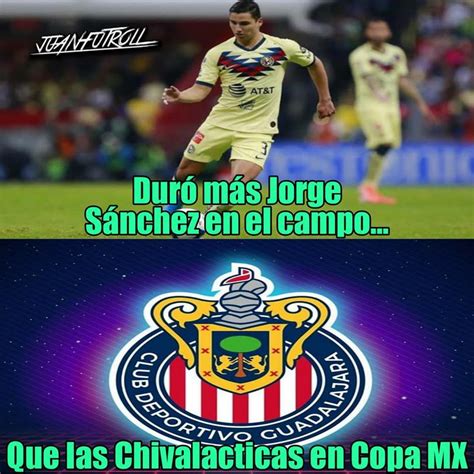 Los Mejores Memes De La Derrota Del América Ante Juárez