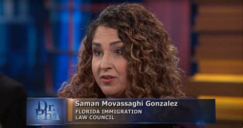 Saman M Gonzalez On Dr Phil Us Immigration Law Counsel