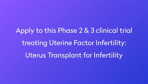 Uterus Transplant For Infertility Clinical Trial 2024 Power