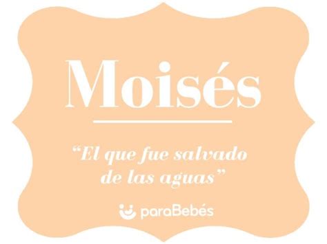 Descubre el significado profundo detrás del nombre Moisés