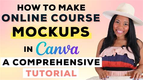 How To Make Online Course Mockups In Canva A Comprehensive Tutorial