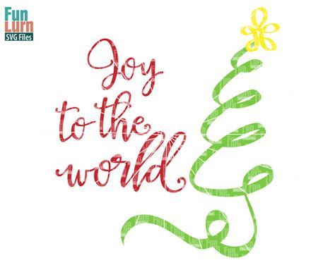 Joy to the world SVG – FunLurn