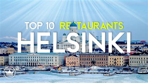 The Top Best Restaurants In Helsinki Finland Youtube