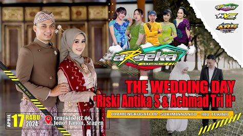 Live Campursari Arseka Music Wedding Antika Achmad Ars Jilid