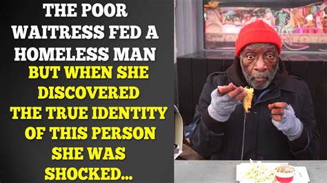 Waitress Fed A Homeless Man She Was Shocked When She Discovered Who He