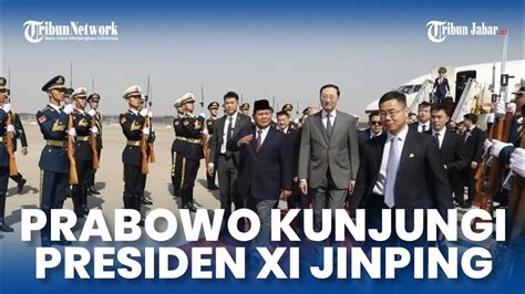 Prabowo Subianto Ditemani Putranya Temui Presiden China Xi Jinping