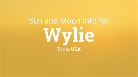 Sun And Moon Times Today Wylie Texas Usa