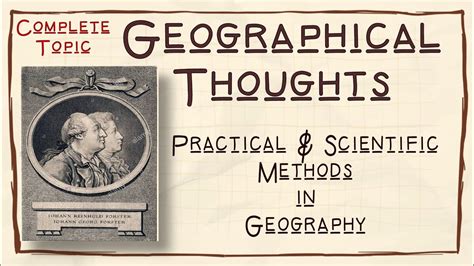 Practical And Scientific Methods In Geography Geographical Thoughts