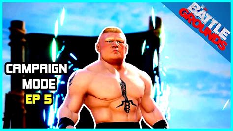 I HAVE TO BEAT BROCK LESNAR WWE 2K Battlegrounds Campaign