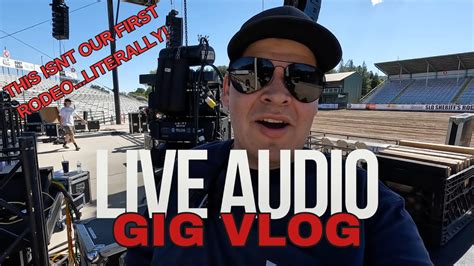 Live Audio Engineer Gig Vlog A Day In The Life Of A Freelance Audio