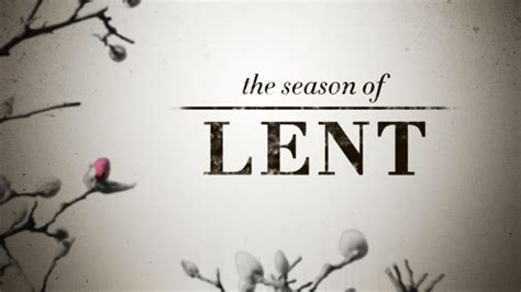 The Season of Lent - Grace Lutheran Church, ELCA