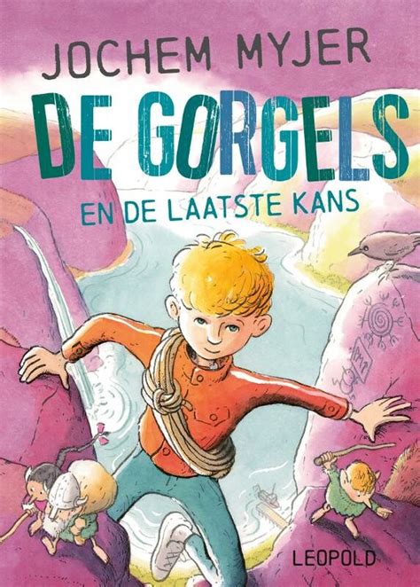 De Gorgels En De Laatste Kans Jochem Myjer 9789025884208 Boeken Bol