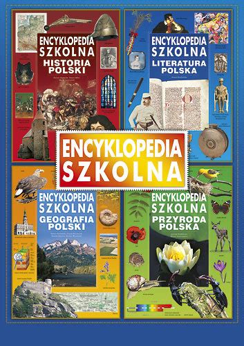 Encyklopedia Szkolna Literatura Historia Geografia Przyroda