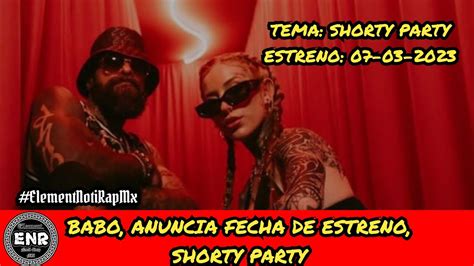 Babo Anuncia Fecha De Estreno Shorty Party YouTube