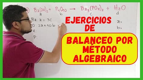 Balanceo Por M Todo Algebraico Ejercicios Paso A Paso Youtube