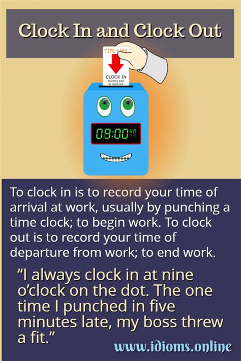 Clock In and Clock Out | Idioms Online