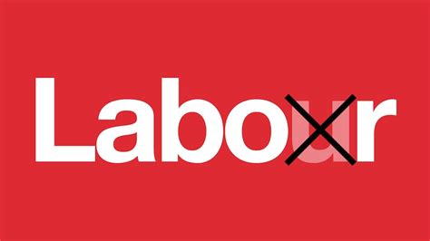 Why The Australian Labor Party Didnt Adopt The Spelling Labour Abc