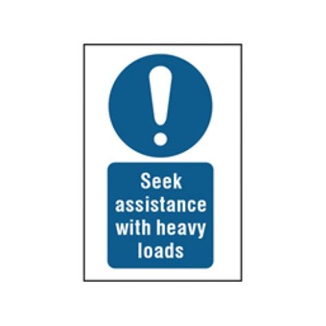 Seek Assistance With Heavy Loads Symbol And Text Safety Sign