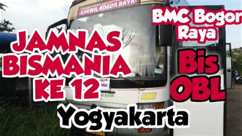 Jamnas Bismania Ke Yogyakarta Bmc Bogor Raya Dengan Bis