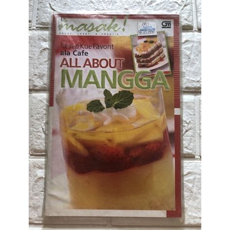 Jual Resep Kue Favorit Ala Cafe All About Mangga Shopee Indonesia