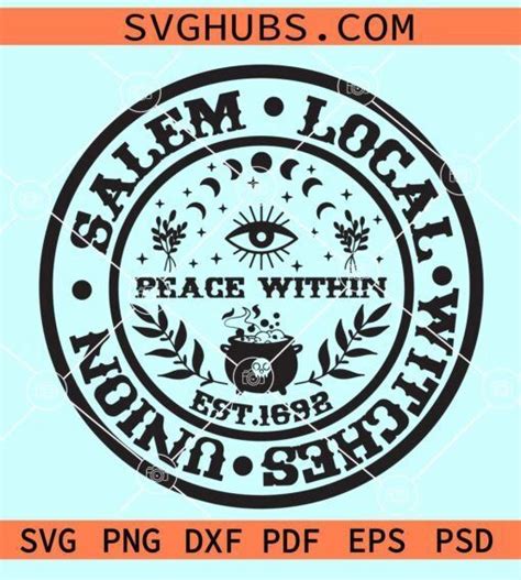 Salem Local Witches Union Peace Within Est Svg Salem Witches Svg