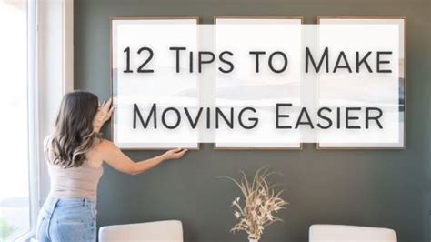 12 Tips To Make Moving Easier