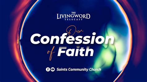 Our Confession Of Faith YouTube