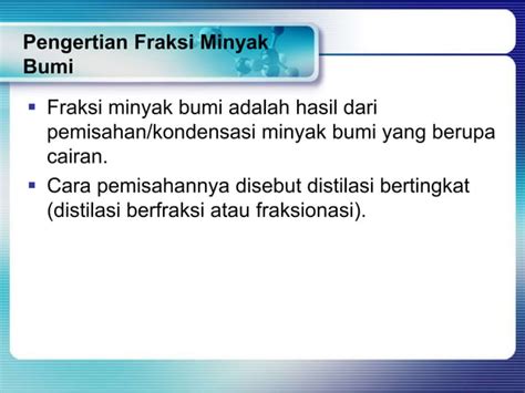 Fraksi Fraksi Minyak Bumi Ppt