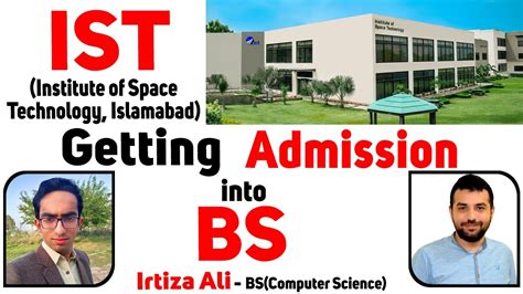 Getting Admission Into BS At IST Islamabad Institute Of Space