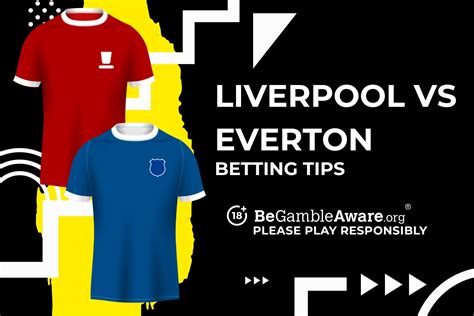 Liverpool Vs Everton Prediction Odds And Betting Tips Talksport