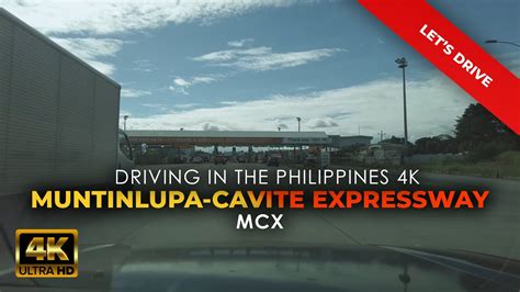 Driving In Muntinlupa Cavite Expressway Mcx K Driving In The