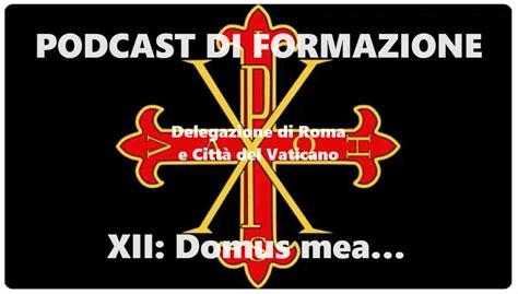 XII podcast di formazione della Delegazione di Roma e Città del