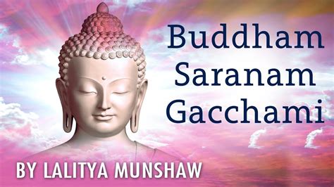 Buddham Saranam Gachhami by Lalitya Munshaw | Divine Chants of Buddha (Meditational) - YouTube