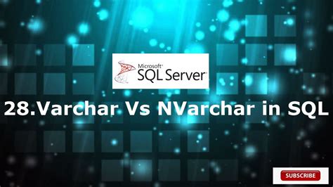 28 Difference Between Varchar And Nvarchar In SQL Server YouTube