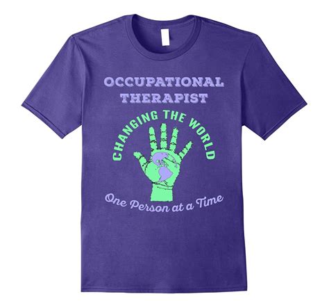 Occupational Therapist Changing The World Ot Therapy T Shirt