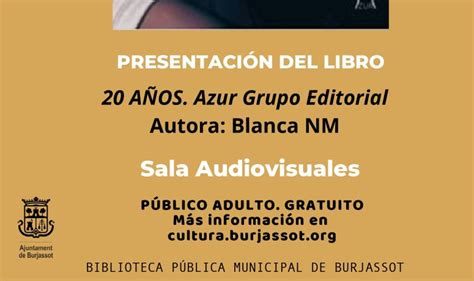 La Casa De Cultura Acoge La Presentaci N Del Libro A Os De Blanca N