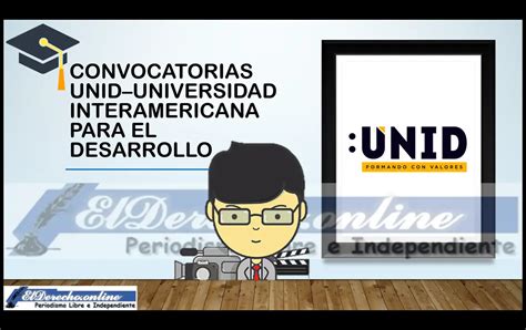 Convocatorias UNIDUniversidad Interamericana Para El Desarrollo 2024