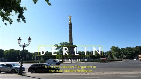 4k 60 Fps Walking Through Berlin From Tiergarten To Bellevue Youtube