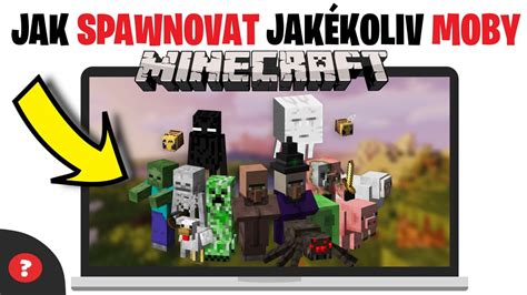 Jak SPAWNOUT MOBY v MINECRAFTU Návod MINECRAFT PC YouTube