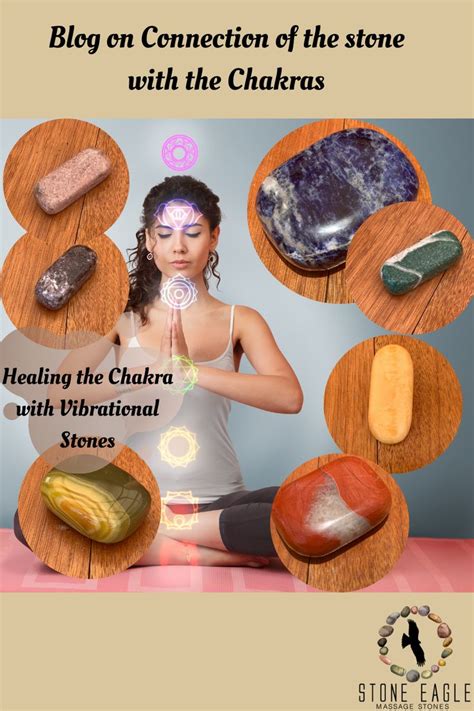 Connection Of The Chakras With The Vibrational Stones And Crystals Chakra Healing Crystals